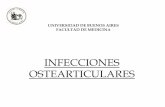 INFECCIONES OSTEARTICULARES - old.fmed.uba.arold.fmed.uba.ar/depto/microbiologia/catedra2/7_infecciones_osteoarticulares.pdf · Osteomielitis Hematógena Niños y lactantes Metáfisis