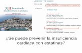 ¿Se puede prevenir la insuficiencia cardiaca con estatinas? · LIPID 4S ¿? TNT. Dr Ramón Pujol ¿Son beneficiosas las estatinas en el tratamiento de la insuficiencia cardiaca?