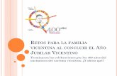 RETOS PARA LA FAMILIA VICENTINA AL CONCLUIR ... - …cmperu.com/wp-content/uploads/2017/10/Retos-para-la-familia-vicentina-concluir.pdf · RETOS PARA LA FAMILIA VICENTINA AL CONCLUIR