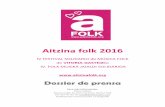 Aitzina folk 2016 - blogs.vitoria-gasteiz.org · Para esta cuarta edición, los organizadores han preparado un cartel muy completo, con ... partituras en la página de Facebook de