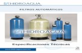 FILTROS AUTOMÁTICOS - hidroagua.com.mx · Válvula Flujo Pico Máximo Flujo Recomendado Flujo Lento Flujo Retrolavado Modelo E/S D LPM ...