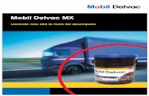 Mobil Delvac MX - lubes.mobil.com · de Mobil Delvac MX. Escoja Mobil Delvac MX por liderazgo en desempeño, ahora y siempre Los estándares de emisiones más estrictos para motores