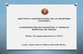 Presentación de PowerPoint - MBA & Educación Ejecutiva | MBA … · 2017-07-03 · INSTITUTO UNIVERSITARIO DE LA FRONTERA (IUFRONT) COORDINACIÓN DE PASANTÍAS Y TRABAJO ESPECIAL