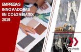EMPRESAS INNOVADORAS EN COLOMBIATEX 2019 · Según una investigación de la empresa Enka, “Colombia se contamina ... reinsertados, es por esto que su labor social ha generado un