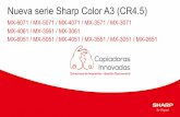 Nueva serie Sharp Color A3 (CR4.5) - copiadorasinnovadas.es · 1 cara: 80 opm. Print Release. Soporta papel 300 gsm. Fácil Panel Operativo. Funcionamiento silencioso. Soporta Mobile