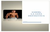 SARMs LA GUÍA DEFINITIVA - tekno-sport.com · SARMs – La Guía Definitiva de Tekno-Sport.com (por Perico) Página 2 lesiones por quemaduras, debilidad corporal debido a un cáncer