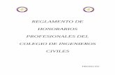 REGLAMENTO DE HONORARIOS PROFESIONALES DEL COLEGIO …spiacoici.org/wp-content/uploads/2017/03/Reglamento-de-Honorarios... · En el año 2004 se reactivó la Comisión de Honorarios