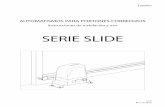 SERIE SLIDE - shop.strato.com fileLos motores de la serie SLIDE pueden mover puertas residenciales o industriales de hasta 2000 kg de peso. Es un motor de engranajes electromecánico