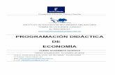 PROGRAMACIÓN DIDÁCTICA DE ECONOMÍAies-tomasdelafuentejurado.centros.castillalamancha.es/sites/ies... · Ley Orgánica 8/2013, de 9710/2013, para la Mejora de la Calidad Educativa.