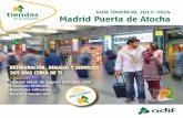 guía comercial 2013-2014 Madrid Puerta de Atocha - adif.es · Guía de la Estación de Madrid Puerta de Atocha 3 No se permite la reproducción total o parcial de la Guía Comercial