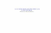 INTRODUCCIÓN: LA SOCIOLOGÍA DE LA CULTURAa... · 6 P. Bourdieu y Jean Claude Passeron, Los estudiantes y la cultura, Barcelona, Labor, 1967; La reproducción- Elementos para una