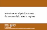 Incursiones en el país Bracamoro documentando la historia ... · la etnohistoria | la incursión fallida de los Incas al país Bracamoro Incursiones en el país Bracamoro documentando