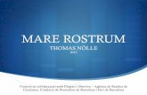 MARE ROSTRUM - turismepesquerenbarcelona.com · El projecte de Thomas Nölle, Mare Rostrum, aborda aquesta amenaça real a través d'una sèrie fotogràfica sobre les deixalles retirades