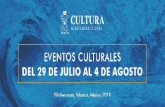 tabasco.gob.mx · CULTURA SECRETARÍA DE CULTURA hABASCO EVENTOS CULTURALES DEL 29 DE JULIO AL 4 DE AGOSTO Villahermosa, Tabasco, México, 2019.