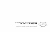 Manual de instr ucciones K 970 Chain - sumigas.net · máquina no fue adquirida en un distribuidor oﬁcial, preguntar en la tienda de compra la dirección del taller de servicio
