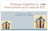 Enfoque lingüístico e intercultural en el aula de ELE · Conceptos básicos I ... Plurilingüismo . Capacidad personal gracias a la que conforme se expande la experiencia lingüística