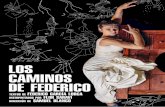 Equipo Creativo - florsaravi.comflorsaravi.com/wp-content/uploads/2017/10/DOSSIER-BAJA-Los-caminos-de-F.pdfLos caminos de Federico “Los caminos de Federico” es un espectáculo