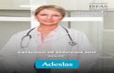 CATÁLOGO DE SERVICIOS 2019 médico Adeslas ISFAS Badajoz.pdf · servicio de atenciÓn al cliente 24 h. oficina en internet autorizaciones telefÓnicas informaciÓn general contrataciÓn