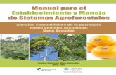 Manual para el Establecimiento y Manejo de Sistemas ... · Manual para el Establecimiento y Manejo de Sistemas Agroforestales para las comunidades de la parroquia Hatun Sumaku, Archidona,