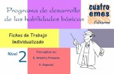 Fichas de Trabajo Individualizado - aulasptmariareinaeskola.esaulasptmariareinaeskola.es/app/download/15375663/2Habilidades+Básicas... · Programa de Desarrollo de Habilidades Básicas.