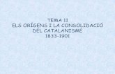 TEMA 11 ELS ORÍGENS I LA CONSOLIDACIÓ DEL CATALANISME … · 3- EL CATALANISME CONSERVADOR Lliga de Catalunya (Narcís Verdaguer ) 1892 es crea la UNIÓ CATALANISTA LES BASES DE