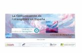 La Comunicación de Intangibles en España - rrppnet.com.ar · La marca, la reputación, la responsabilidad social, la reputación interna son realidades que existen en la medida