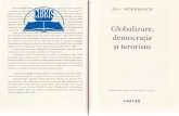 Globalizare, democratie si terorism - cdn4.libris.ro democratie si terorism - Eric... · Prefald Secolul XX a fost cea mai extraordinar[ perioadl din istoria umanitilii, combinAnd