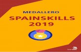 RELACIÓN DE MEDALLISTAS SPAINSKILLS 2019 · REGUEIRO CARBALLEIRA, RAFAEL - LONZOY SAAVEDRA, LEONARDO ARTURO Comunidad Autónoma de Galicia. RELACIÓN DE MEDALLISTAS SPAINSKILLS 2019