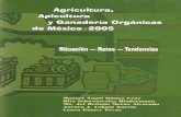 Agricultura, - cedrssa.gob.mx · Apicultura y Ganadería Orgánicas de México – 2005 Situación – Retos – Tendencias CONSEJO NACIONAL DE CIENCIA Y TECNOLOGÍA (CONACYT) SECRETARÍA