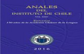 El Instituto de Chile fue creado el 30 de ANALES · otros actos hicieron patente una historia plena de importantes contri- buciones al acervo del idioma, de vigilante atención a