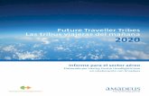 Future Traveller Tribes Las tribus viajeras del mañana 2020€¦ · Las tribus viajeras del mañana 2020 Informe para el sector aéreo Elaborado por Henley Centre HeadlightVision