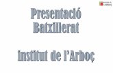 1r de Batxillerat - xtec.catrpujol1/R_Pares/Present_BAT.pdf · d'educació no presencial (DOGC núm. 6639, de 6.6.2014) Resolució-ENSLIZ90L2Q-14, de 23 de juliol, de modificació