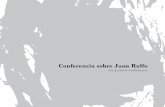 Conferencia sobre Juan Rulfo JUAN RULFO_84.pdf · sociológica, política, económica, cultural… siempre circunscripto a lo real y concreto como la revolución y la guerra cristera,