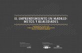 EL EMPRENDIMIENTO EN MADRID: MITOS Y REALIDADES · 2. justificaciÓn del estudio 9 1. resumen ejecutivo 27 31 37 43 prÓlogo 3. perspectiva legal del emprendimiento 4. perspectiva