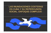 LAS INUNDACIONES COSTERAS EN CUBA Y SU REPERCUSIÓNEN …cabernet.atmosfcu.unam.mx/IAI-CRN/files/IdaMitrani.pdf · de ppyg ,revención y mitigación de daños, como son: ... de viento,