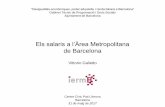 Els salaris a l’Àrea Metropolitana de Barcelona · Nota: les dades de salaris dels treballadors/es del sector de l’hostaleria i transport a Esplugues de Llobregat i Gavà, i