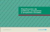 Planificación de políticas, programas y proyectos sociales · 6 Planificación de políticas, programas y proyectos sociales Una herramienta para funcionarios/as y legisladores/as