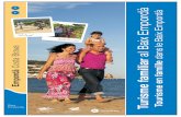 urisme familiar ourisme en famille - Costa Brava Turisme · El Baix Empordà és una destinació familiar que ofereix un ampli ventall de propostes i activitats per gaudir en família