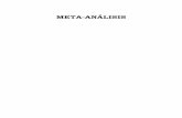 META-ANÁLISIS - sergas.es Meta-anlisis.pdf · La obligación de quienes utilizan el meta-análisis es conocer estas limitaciones, así como explicitarlas y discutirlas en cada caso