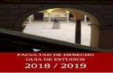 FACULTAD DE DERECHO GUÍA DE ESTUDIOS 2018 / 2019derechoweb.ugr.es/web/sites/default/files/u44/Guía Fdad Dcho curso 2018-19.2.pdf · 4 parte ii: oferta de estudios 47 oferta de estudios