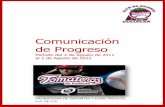 Comunicación de Progreso - tomateros.com.mx · Continuar brindando oportunidad de trabajo a adultos mayores y personas de la tercera edad en la temporada de Béisbol. Difundir entre
