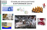 Charlas divulgativas EXPOMINER 2016 - media.firabcn.esmedia.firabcn.es/content/S002016/docs/Charlas_Divulga_Expominer2016_v1.pdf · Els dinosaures dels Pirineus Sr. Pere Figuerola(a