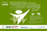 BIOMEDICINA, ÉTICA Y DERECHOS HUMANOS ÉTICA Y SOCIEDADaula16.biomedicinayetica.org/wp-content/uploads/sites/4/2016/08/... · Con nuestras actividades queremos poner en valor la