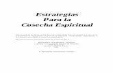 Estrategias Estrategias Para la Para la Cosecha Espiritual ... COURSES/SpanishPDF/SSpiritualHarvest.p… · Este manual es un de los cursos de varios módulos del plan de estudios