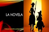 LA NOVELA - colegiomontedeasis.clcolegiomontedeasis.cl/wp-content/uploads/2017/03/PPT-La-novela.pdf · DIFERENCIA •La diferencia básica entre la novela y el cuento, es que el segundo
