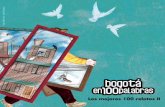3 Bogotá en 100 Palabras Los mejores 100 relatos II · recibimos 2.545 relatos en la categoría juvenil, 1.131 más que en 2018. Estos relatos abordan diversos temas que afectan
