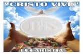 “CRISTO VIVE” - eresbautizado.comeresbautizado.com/libros/CRISTO VIVE.pdf · 2 CRISTO VIVE La Eucaristía es la consagración del pan en el Cuerpo de Cristo y del vino en su Sangre
