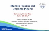 Manejo Práctico del Derrame Pleural - asocmi.com · Manejo Práctico del Derrame Pleural Rodrigo Cartín Ceba, MD, MSc Consultant, Pulmonary and Critical Care Medicine Associate