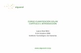 CURSO CLIMATIZACIÓN SOLAR CAPÍTULO 0. INTRODUCCIÓN · Curso de Climatización Solar. Instituto Tecnológico de Canarias. 9-10 Octubre 2008. CAP 0. 3 Proyecto SOLCO El proyecto