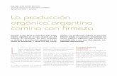 La producción orgánica argentina camina con firmeza · Plata, Bordenave y Luján), San Juan, Mendoza, Santiago del Es-tero sobre producción primaria de hortalizas y aromáticas,